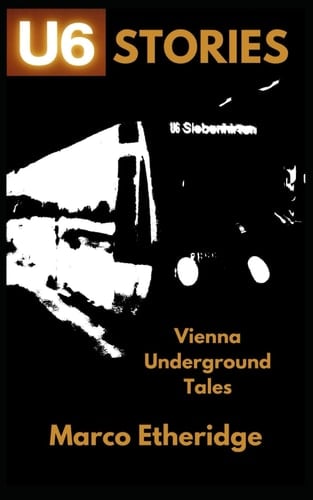 U6 Stories: Vienna Underground Tales