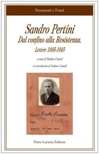 Sandro Pertini dal confino alla Resistenza : lettere, 1935-1945