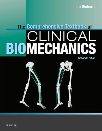 Comprehensive Textbook of Biomechanics [No Access to Course]: [Formerly Biomechanics in Clinic and Research] (Revised)