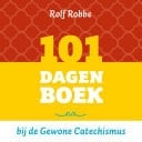 101 dagenboek bij de Gewone Catechismus