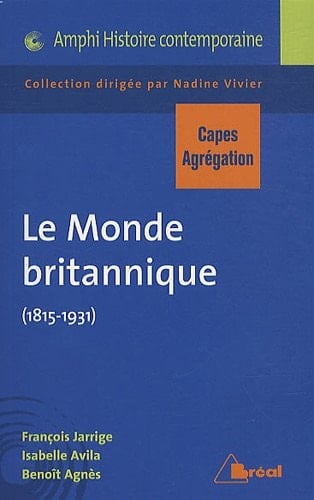 Le monde britannique 1815-1931
