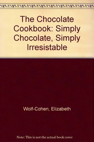 The Chocolate Cookbook