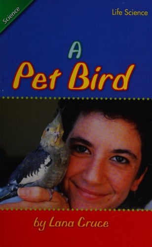 Reading 2011 Leveled Reader Grade 3. 6. 2 On-Level:a Pet Bird