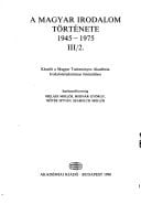 A Magyar irodalom története 1945-1975 (Hungarian Edition)