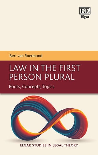 Law in the First Person Plural Roots, Concepts, Topics