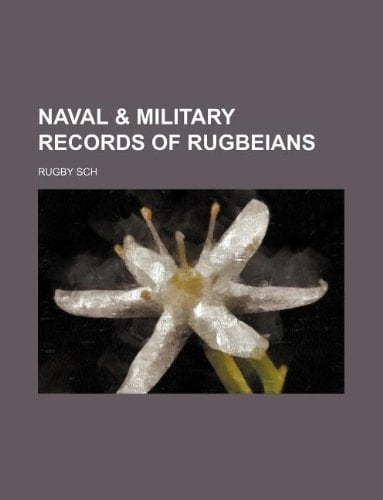 naval & military records of rugbeians