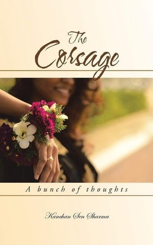 The Corsage A Bunch of Thoughts