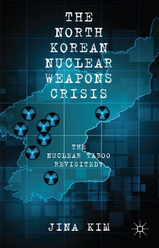 The North Korean Nuclear Weapons Crisis The Nuclear Taboo Revisited?