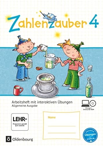 Zahlenzauber Arbeitsheft mit interaktiven Übungen / erarbeitet von Bettina Betz [und vielen anderen]