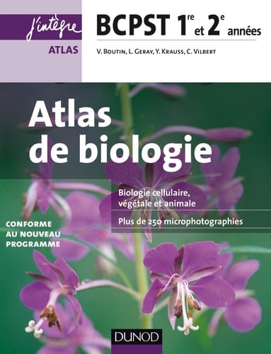 Atlas de Biologie BCPST 1re et 2e années - Conforme au nouveau programme