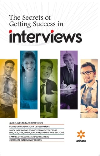 The Secrets of Getting Success in Interviews