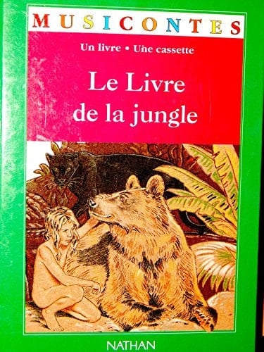 Le livre de la jungle livres cassettes collection musicontes