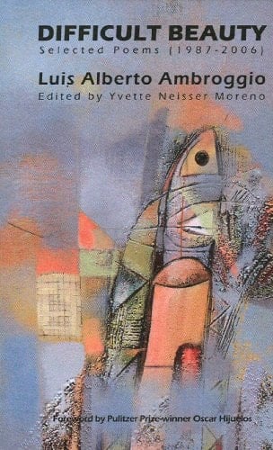 Difficult Beauty Selected Poems (1987-2006)