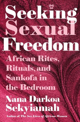 Seeking Sexual Freedom