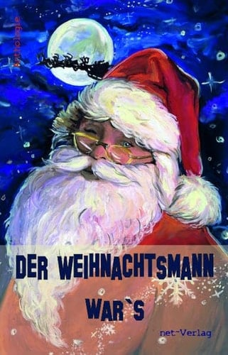 Der Weihnachtsmann war’s Anthologie