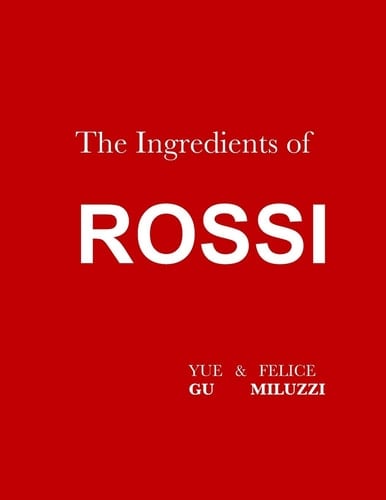 The Ingredients of Rossi Paperback Italian Cuisine: Tradition in Evolution