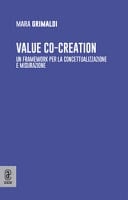 Value co-creation. Un framework per la concettualizzazione e misurazione