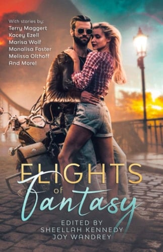 Flights of Fantasy An Urban Fantasy Romance Anthology
