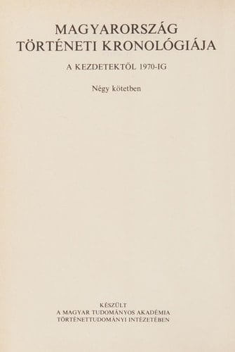 Magyarország történeti kronológiája a kezdetektől 1970-ig