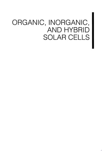 Organic, Inorganic and Hybrid Solar Cells Principles and Practice