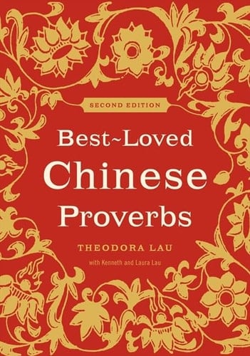 Best-Loved Chinese Proverbs (2nd Edition)