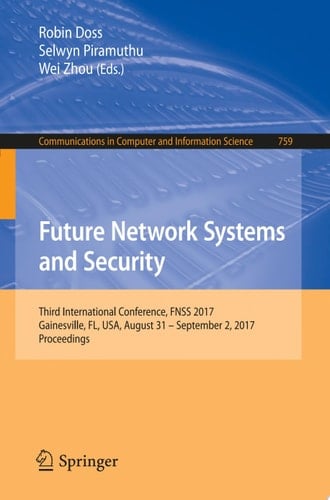 Future Network Systems and Security