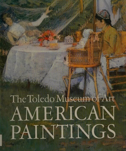 American paintings, the Toledo Museum of Art