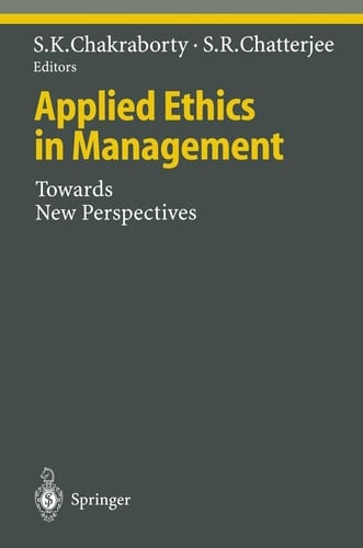 Applied Ethics in Management Towards New Perspectives