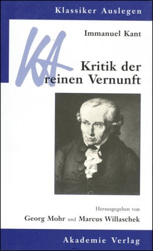 Immanuel Kant, Kritik der reinen Vernunft