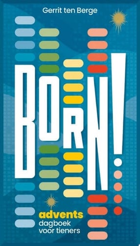 Born! Adventsdagboek voor tieners
