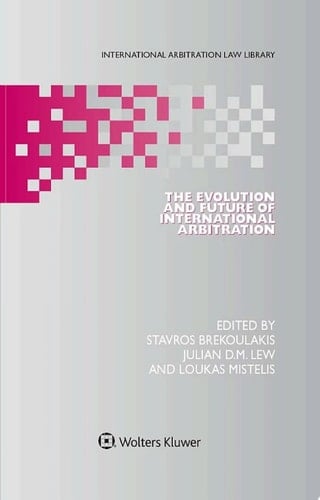 The Evolution and Future of International Arbitration