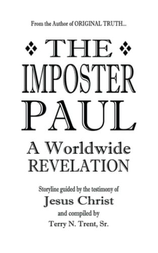 The Imposter Paul A Worldwide REVELATION