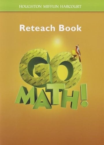Houghton Mifflin Harcourt Go Math Student Reteach Workbook Grade 5