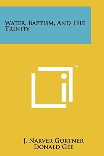 Water, Baptism, And The Trinity