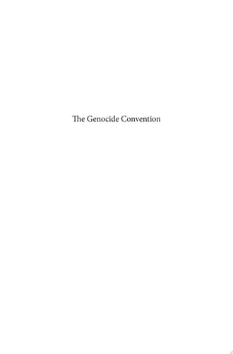 The Genocide Convention The Legacy of 60 Years