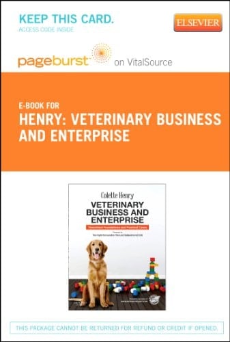 Veterinary Business and Enterprise - Elsevier eBook on VitalSource (Retail Access Card): Theoretical Foundations and Practical Cases
