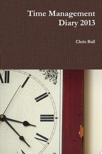 Time Management Diary 2013