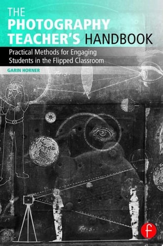 The Photography Teacher's Handbook