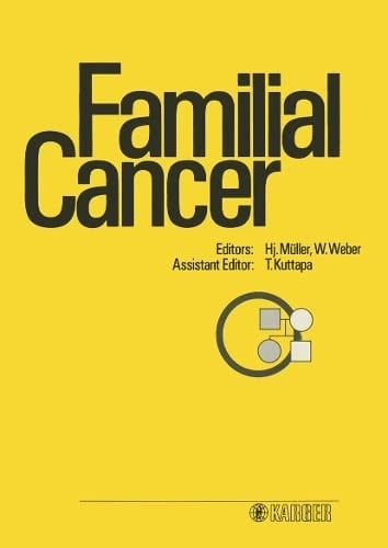 Familial Cancer: 1st International Research Conference, Basel, September 1985