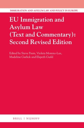 EU Immigration and Asylum Law (3 Vols.) Second Revised Edition