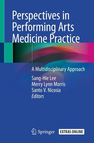 Perspectives in Performing Arts Medicine Practice A Multidisciplinary Approach