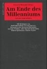 Am Ende des Milleniums Zeit und Modernitäten : Castelgandolfo-Gespräche 1998