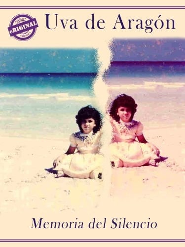 Memoria del Silencio [novela] (Eriginal Books) (Spanish Edition)