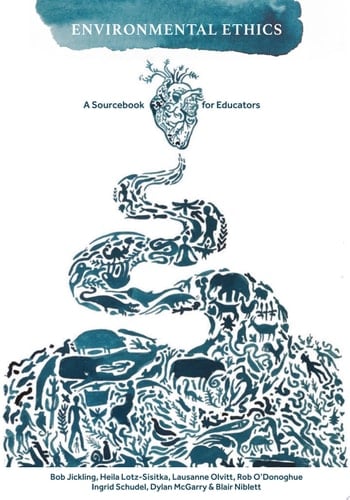 Environmental Ethics A Sourcebook for Educators
