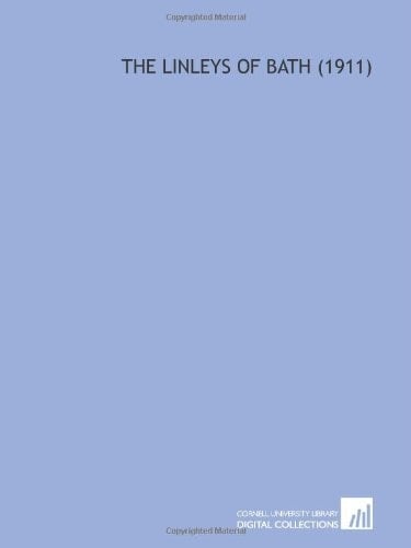 The Linleys of Bath (1911)