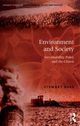Environment and Society Sustainability, Policy and the Citizen