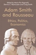 Adam Smith and Rousseau Ethics, Politics, Economics