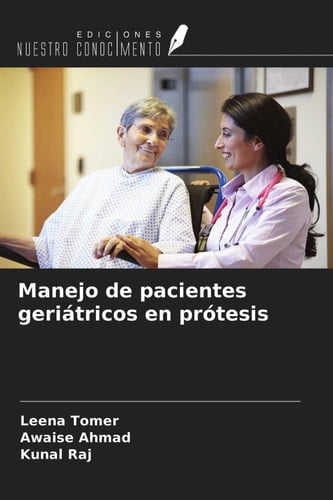 Manejo de pacientes geriátricos en prótesis