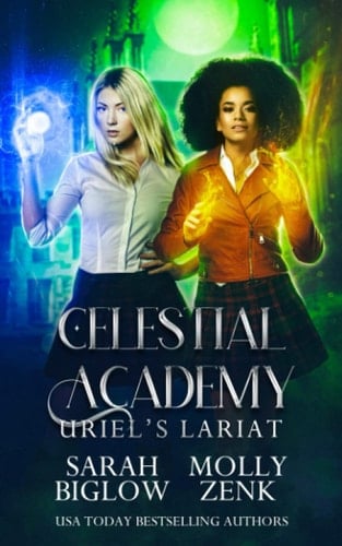 Uriel's Lariat: A Paranormal Academy Romance (Celestial Academy)