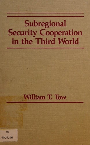 Subregional Security Cooperation in the Third World
